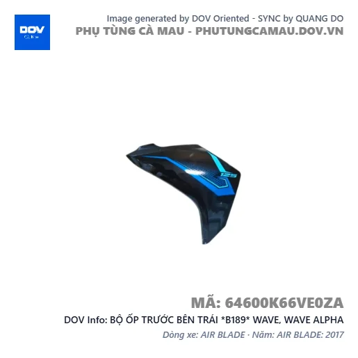 BỘ ỐP TRƯỚC BÊN TRÁI *B189* WAVE, WAVE ALPHA — 64600K66VE0ZA