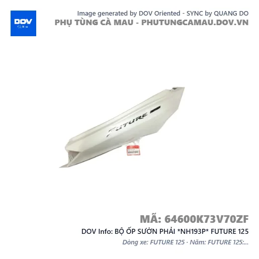 BỘ ỐP SƯỜN PHẢI *NH193P* FUTURE 125 — 64600K73V70ZF