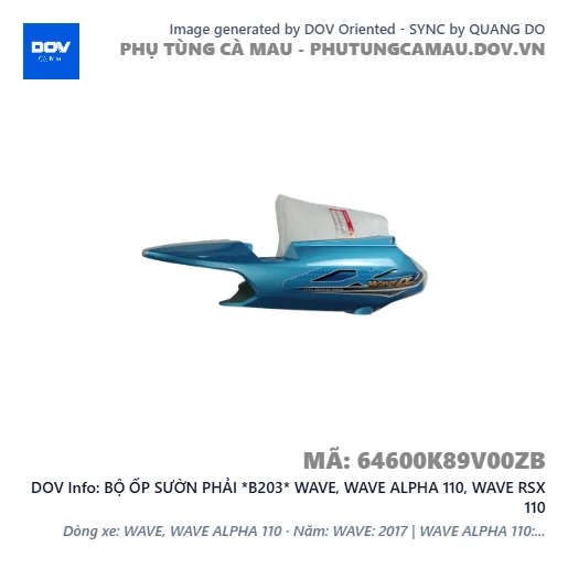 BỘ ỐP SƯỜN PHẢI *B203* WAVE, WAVE ALPHA 110, WAVE RSX 110 — 64600K89V00ZB