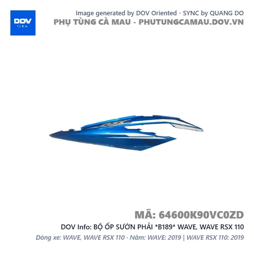 BỘ ỐP SƯỜN PHẢI *B189* WAVE, WAVE RSX 110 — 64600K90VC0ZD
