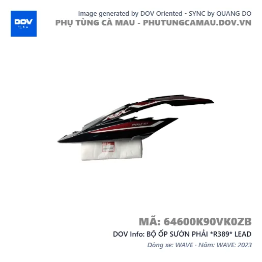 BỘ ỐP SƯỜN PHẢI *R389* LEAD — 64600K90VK0ZB