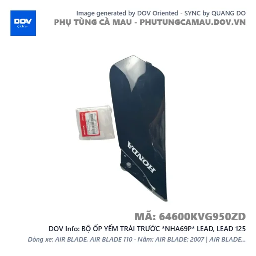 BỘ ỐP YẾM TRÁI TRƯỚC *NHA69P* LEAD, LEAD 125 — 64600KVG950ZD