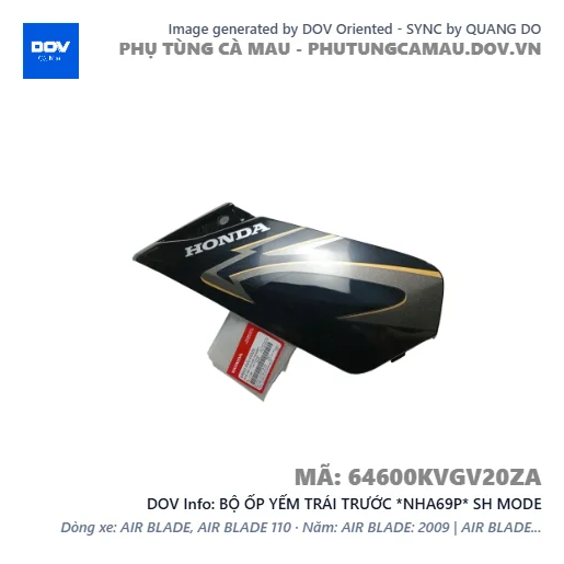 BỘ ỐP YẾM TRÁI TRƯỚC *NHA69P* SH MODE — 64600KVGV20ZA