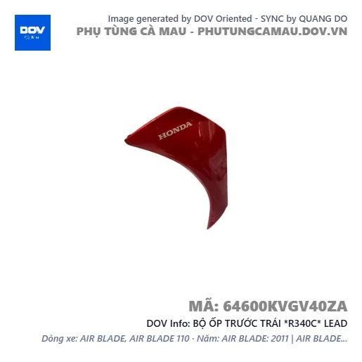 BỘ ỐP TRƯỚC TRÁI *R340C* LEAD — 64600KVGV40ZA