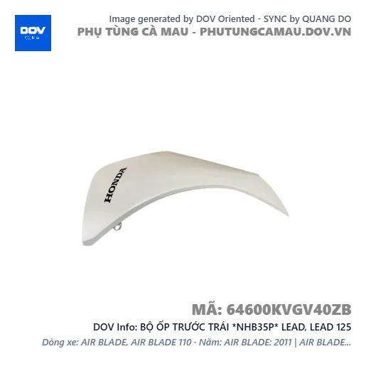 BỘ ỐP TRƯỚC TRÁI *NHB35P* LEAD, LEAD 125 — 64600KVGV40ZB
