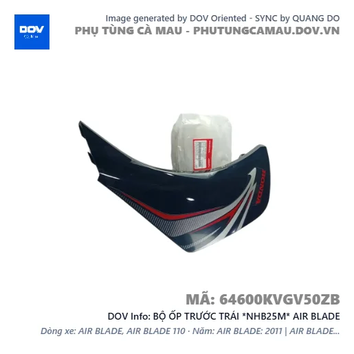 BỘ ỐP TRƯỚC TRÁI *NHB25M* AIR BLADE — 64600KVGV50ZB