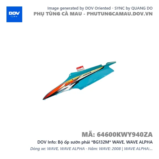 Bộ ốp sườn phải *BG132M* WAVE, WAVE ALPHA — 64600KWY940ZA