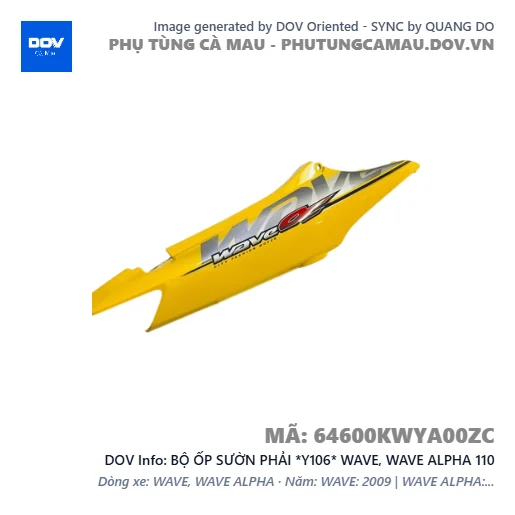 BỘ ỐP SƯỜN PHẢI *Y106* WAVE, WAVE ALPHA 110 — 64600KWYA00ZC