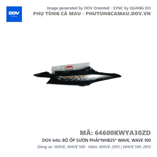BỘ ỐP SƯỜN PHẢI*NHB25* WAVE, WAVE 100 — 64600KWYA30ZD