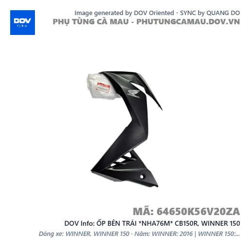 ỐP BÊN TRÁI *NHA76M* CB150R, WINNER 150 — 64650K56V20ZA