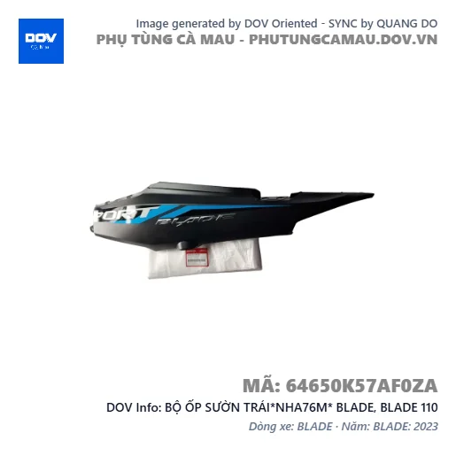 BỘ ỐP SƯỜN TRÁI*NHA76M* BLADE, BLADE 110 — 64650K57AF0ZA