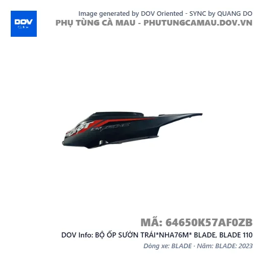BỘ ỐP SƯỜN TRÁI*NHA76M* BLADE, BLADE 110 — 64650K57AF0ZB
