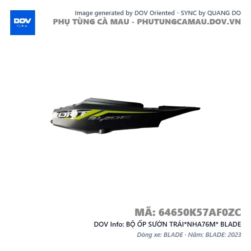 BỘ ỐP SƯỜN TRÁI*NHA76M* BLADE — 64650K57AF0ZC