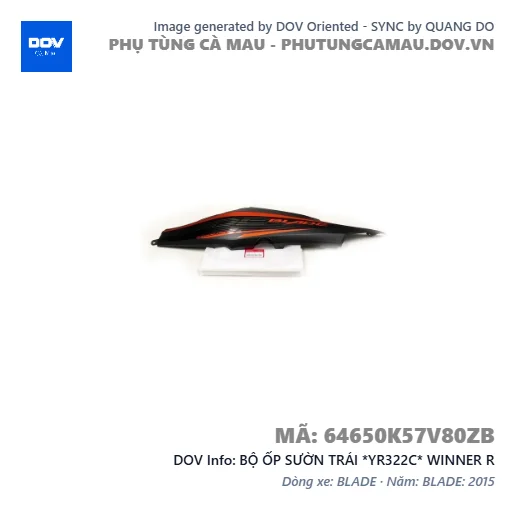 BỘ ỐP SƯỜN TRÁI *YR322C* WINNER R — 64650K57V80ZB