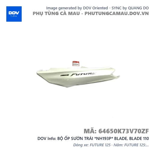BỘ ỐP SƯỜN TRÁI *NH193P* BLADE, BLADE 110 — 64650K73V70ZF
