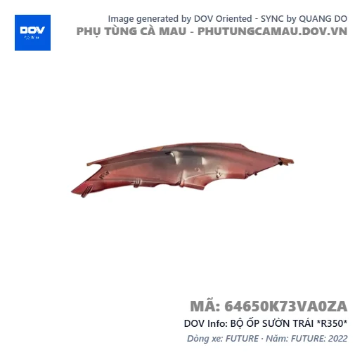 BỘ ỐP SƯỜN TRÁI *R350*  — 64650K73VA0ZA