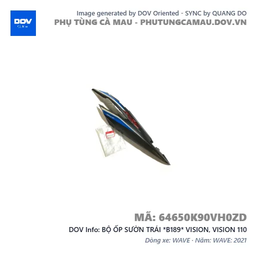BỘ ỐP SƯỜN TRÁI *B189* VISION, VISION 110 — 64650K90VH0ZD