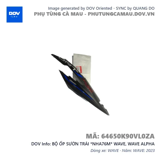 BỘ ỐP SƯỜN TRÁI *NHA76M* WAVE, WAVE ALPHA — 64650K90VL0ZA