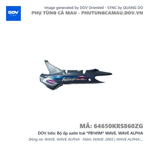Bộ ốp sườn trái *PB141M* WAVE, WAVE ALPHA — 64650KRS860ZG