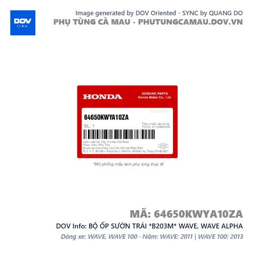 BỘ ỐP SƯỜN TRÁI *B203M* WAVE, WAVE ALPHA — 64650KWYA10ZA