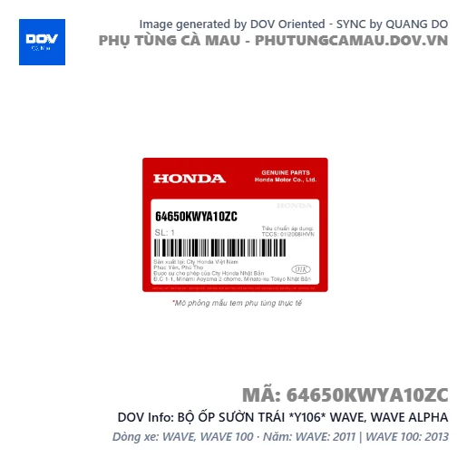 BỘ ỐP SƯỜN TRÁI *Y106* WAVE, WAVE ALPHA — 64650KWYA10ZC