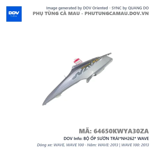 BỘ ỐP SƯỜN TRÁI*NH262* WAVE — 64650KWYA30ZA