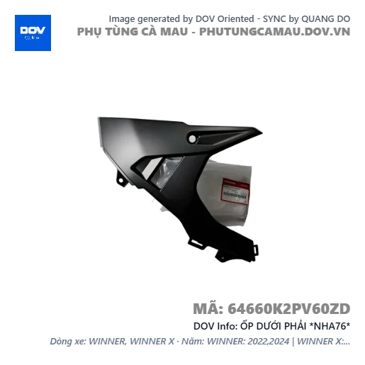 ỐP DƯỚI PHẢI *NHA76* — 64660K2PV60ZD