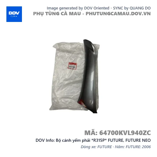 Bộ cánh yếm phải *R315P* FUTURE, FUTURE NEO — 64700KVL940ZC