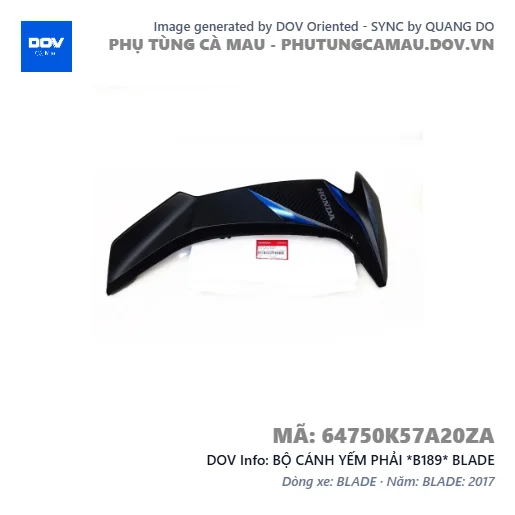 BỘ CÁNH YẾM PHẢI *B189* BLADE — 64750K57A20ZA