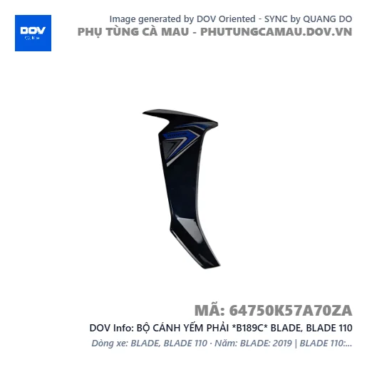BỘ CÁNH YẾM PHẢI *B189C* BLADE, BLADE 110 — 64750K57A70ZA