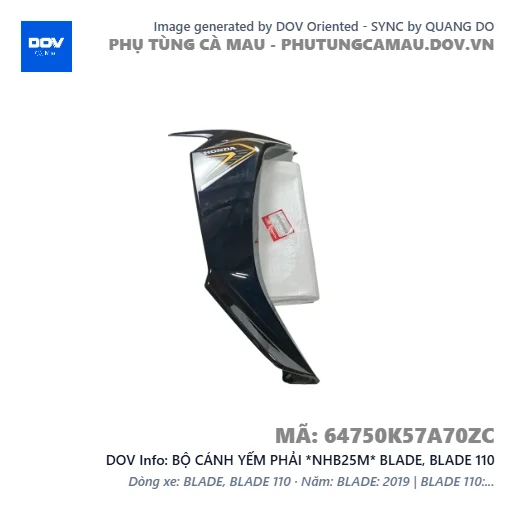 BỘ CÁNH YẾM PHẢI *NHB25M* BLADE, BLADE 110 — 64750K57A70ZC