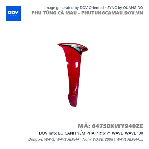 BỘ CÁNH YẾM PHẢI *R161P* WAVE, WAVE 100 — 64750KWY940ZE