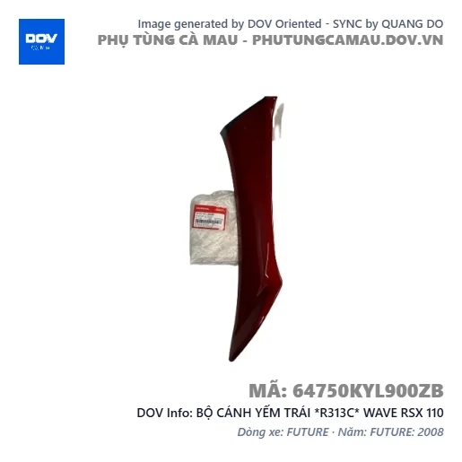 BỘ CÁNH YẾM TRÁI *R313C* WAVE RSX 110 — 64750KYL900ZB