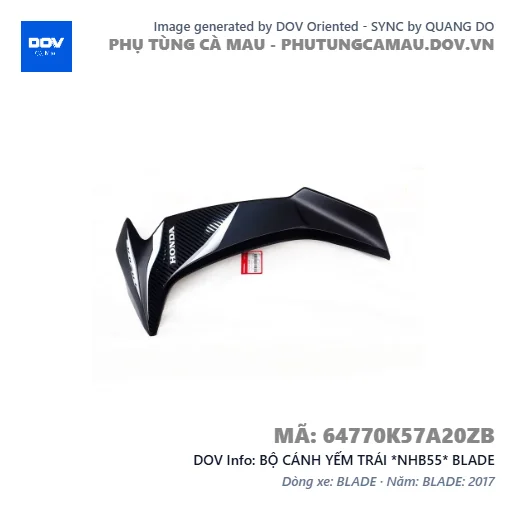 BỘ CÁNH YẾM TRÁI *NHB55* BLADE — 64770K57A20ZB