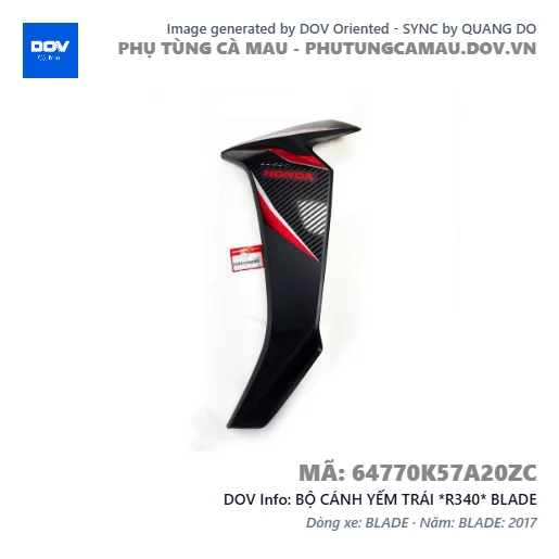 BỘ CÁNH YẾM TRÁI *R340* BLADE — 64770K57A20ZC