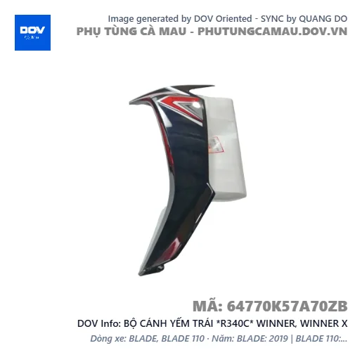 BỘ CÁNH YẾM TRÁI *R340C* WINNER, WINNER X — 64770K57A70ZB