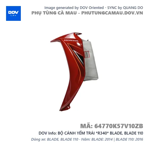 BỘ CÁNH YẾM TRÁI *R340* BLADE, BLADE 110 — 64770K57V10ZB