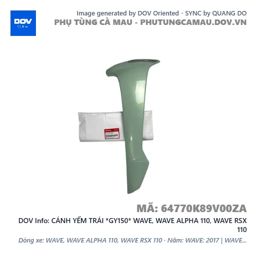 CÁNH YẾM TRÁI *GY150* WAVE, WAVE ALPHA 110, WAVE RSX 110 — 64770K89V00ZA