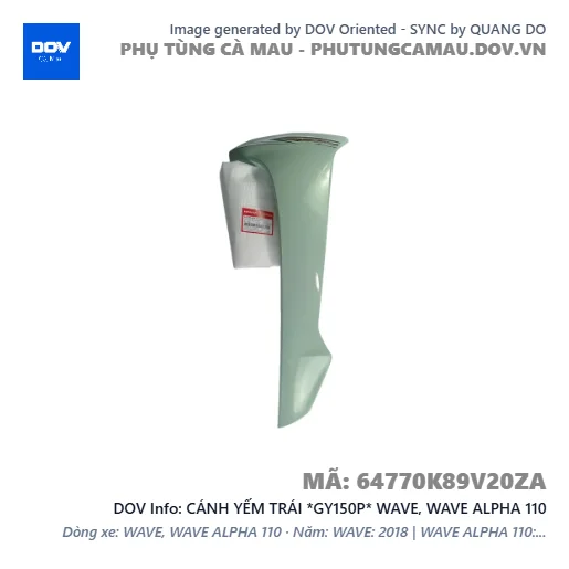 CÁNH YẾM TRÁI *GY150P* WAVE, WAVE ALPHA 110 — 64770K89V20ZA