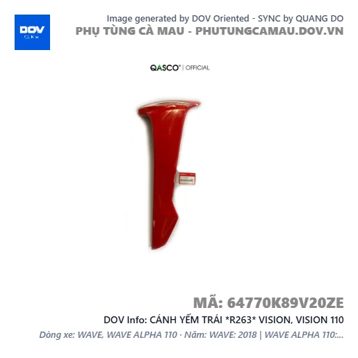CÁNH YẾM TRÁI *R263* VISION, VISION 110 — 64770K89V20ZE