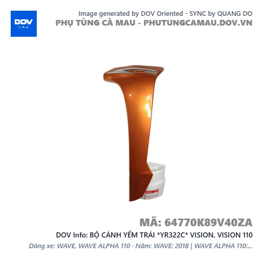 BỘ CÁNH YẾM TRÁI *YR322C* VISION, VISION 110 — 64770K89V40ZA