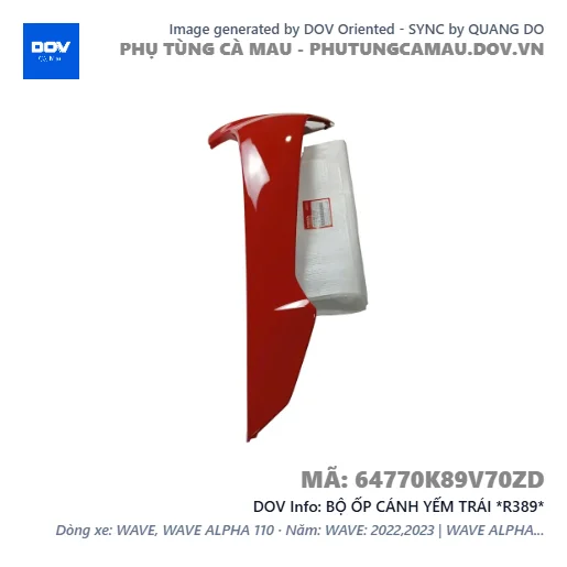 BỘ ỐP CÁNH YẾM TRÁI *R389*  — 64770K89V70ZD
