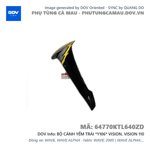 BỘ CÁNH YẾM TRÁI *Y106* VISION, VISION 110 — 64770KTL640ZD
