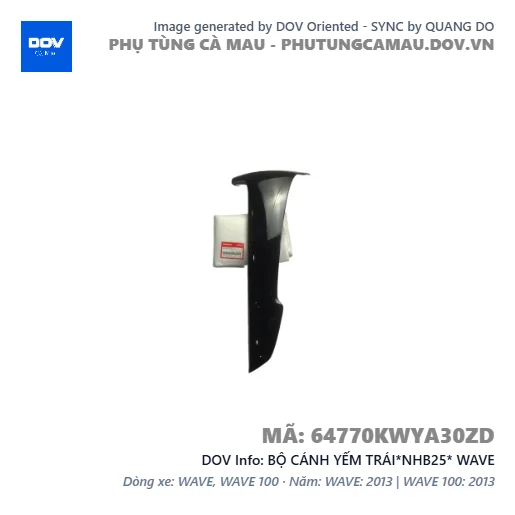 BỘ CÁNH YẾM TRÁI*NHB25* WAVE — 64770KWYA30ZD