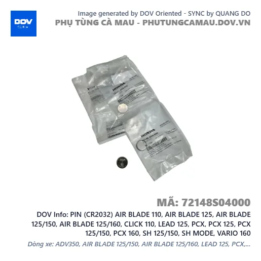 PIN (CR2032) AIR BLADE 110, AIR BLADE 125, AIR BLADE 125/150, AIR BLADE 125/160, CLICK 110, LEAD 125, PCX, PCX 125, PCX 125/150, PCX 160, SH 125/150, SH MODE, VARIO 160 — 72148S04000