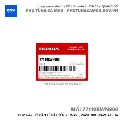 BỘ BẢN LỀ BẮT YÊN XE WAVE, WAVE 100, WAVE ALPHA — 77110KWN900