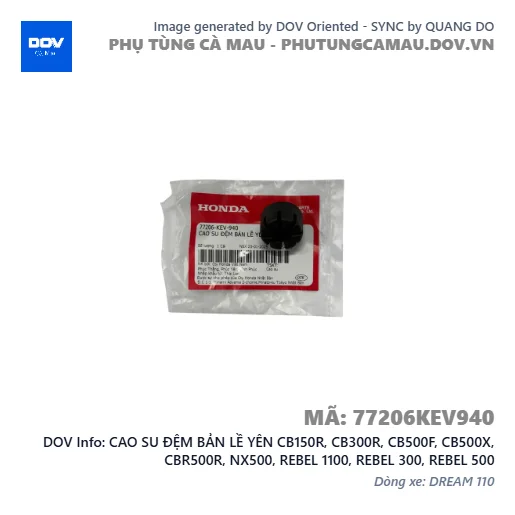 CAO SU ĐỆM BẢN LỀ YÊN CB150R, CB300R, CB500F, CB500X, CBR500R, NX500, REBEL 1100, REBEL 300, REBEL 500 — 77206KEV940