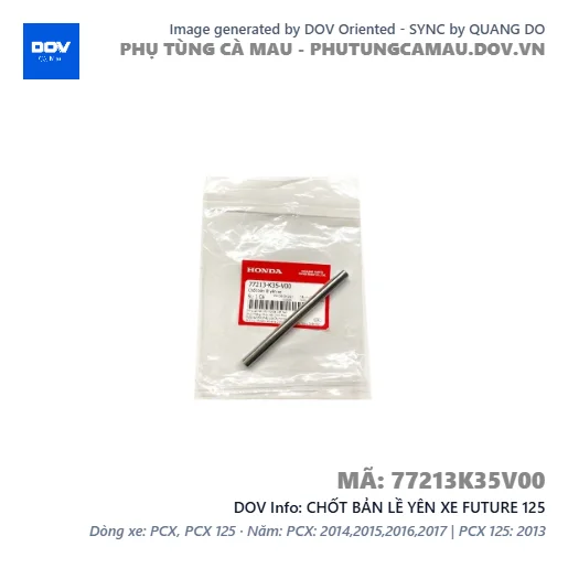 CHỐT BẢN LỀ YÊN XE FUTURE 125 — 77213K35V00