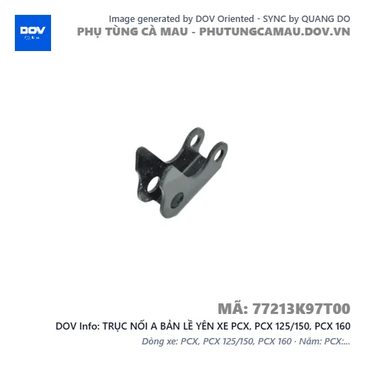 TRỤC NỐI A BẢN LỀ YÊN XE PCX, PCX 125/150, PCX 160 — 77213K97T00