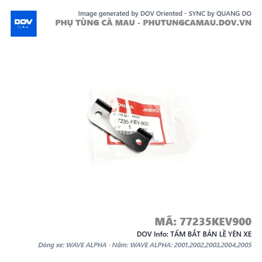 TẤM BẮT BẢN LỀ YÊN XE  — 77235KEV900